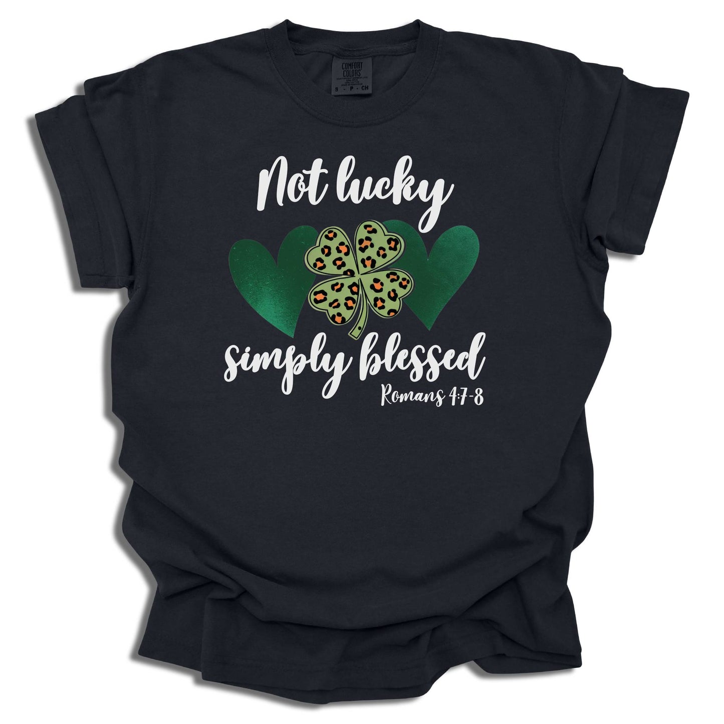 Not Lucky Simply Blessed - Saint Patrick's Day - Comfort Colors® T-Shirt - c102a25