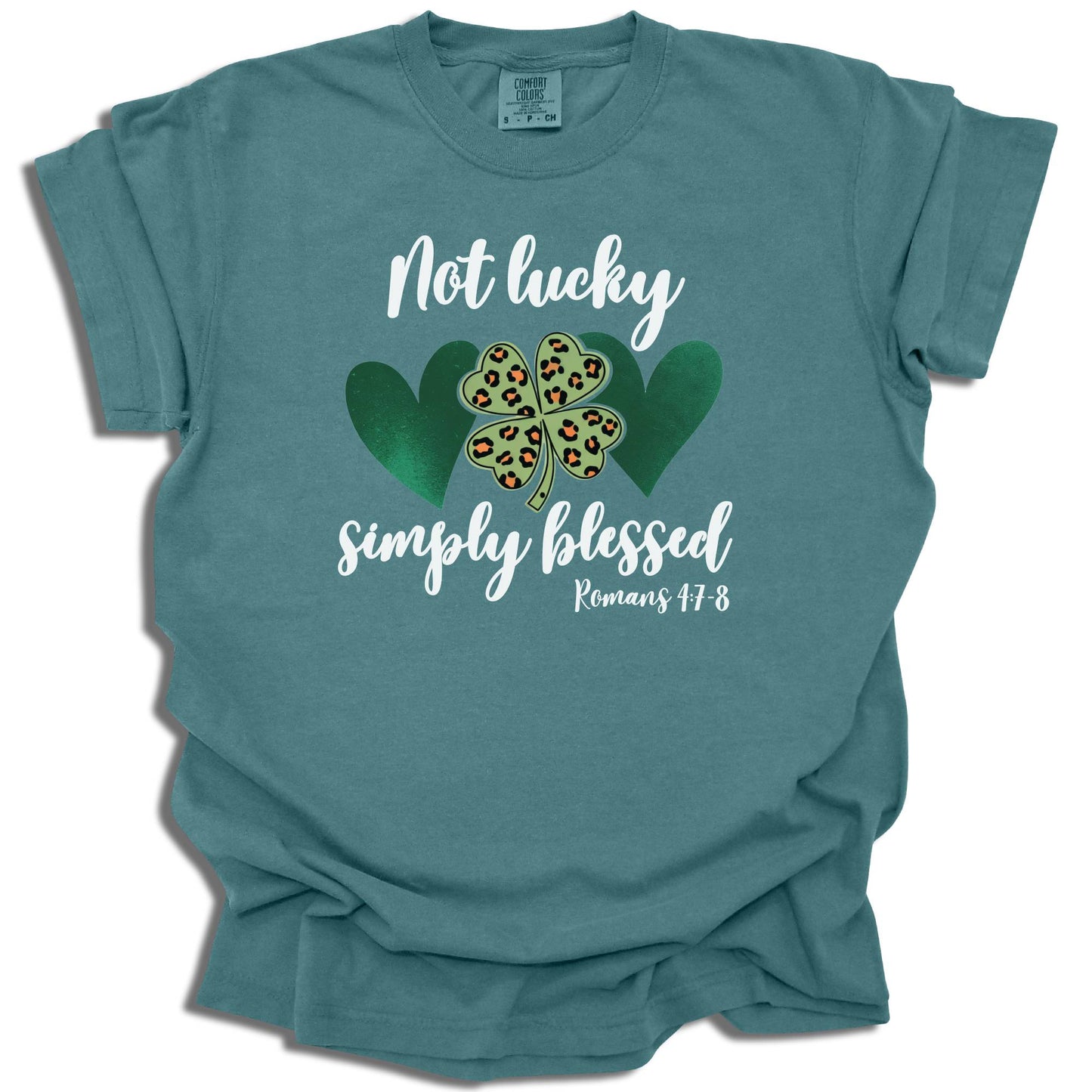 Not Lucky Simply Blessed - Saint Patrick's Day - Comfort Colors® T-Shirt - c102a25