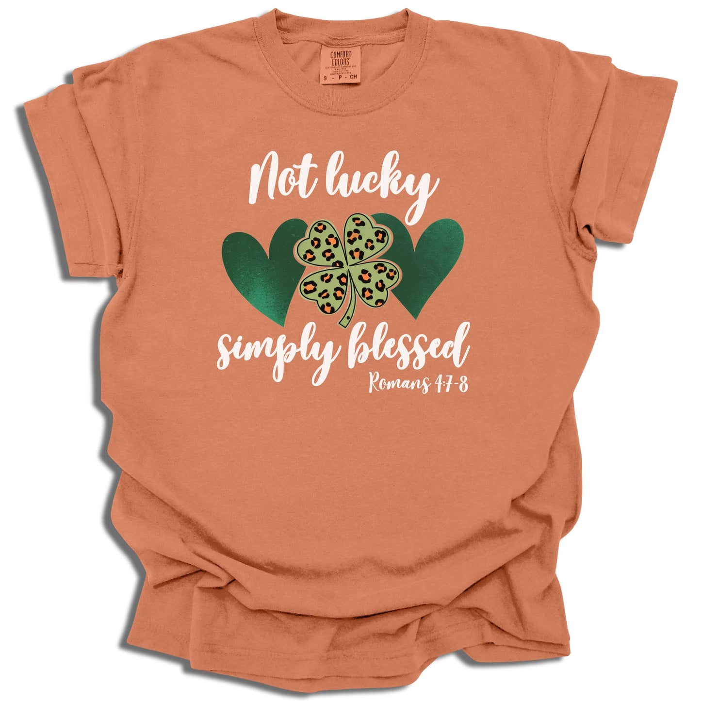 Not Lucky Simply Blessed - Saint Patrick's Day - Comfort Colors® T-Shirt - c102a25