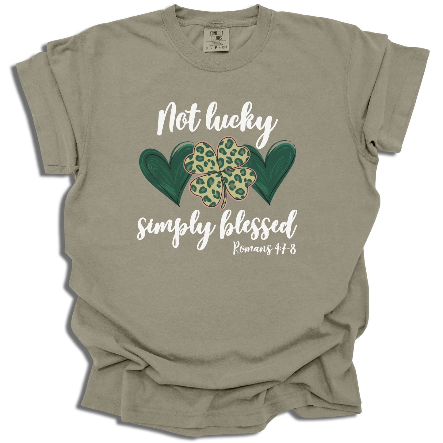 Not Lucky Simply Blessed - St. Patrick's Day - Comfort Colors® T-Shirt - c103a25