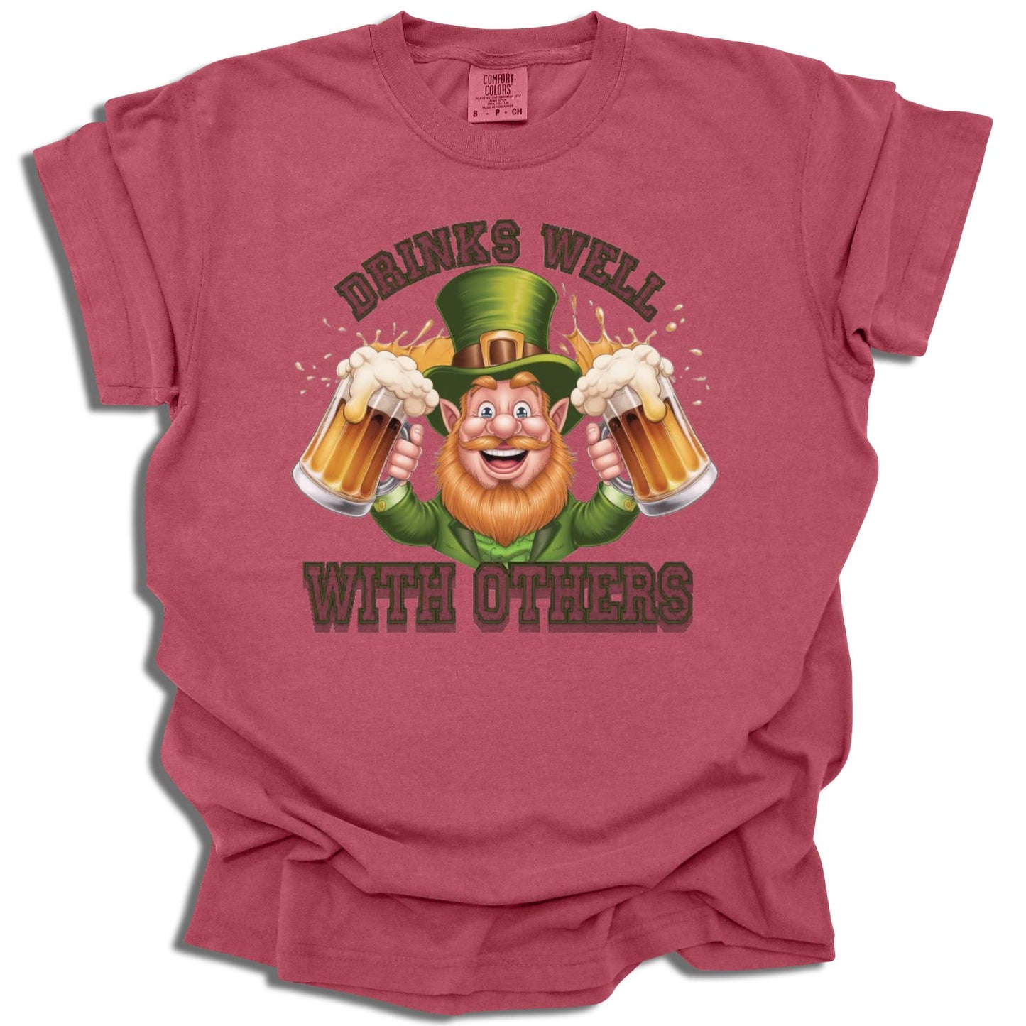 Drinks Well With Others - Saint Patrick's Day - Comfort Colors® T-Shirt - c124a25