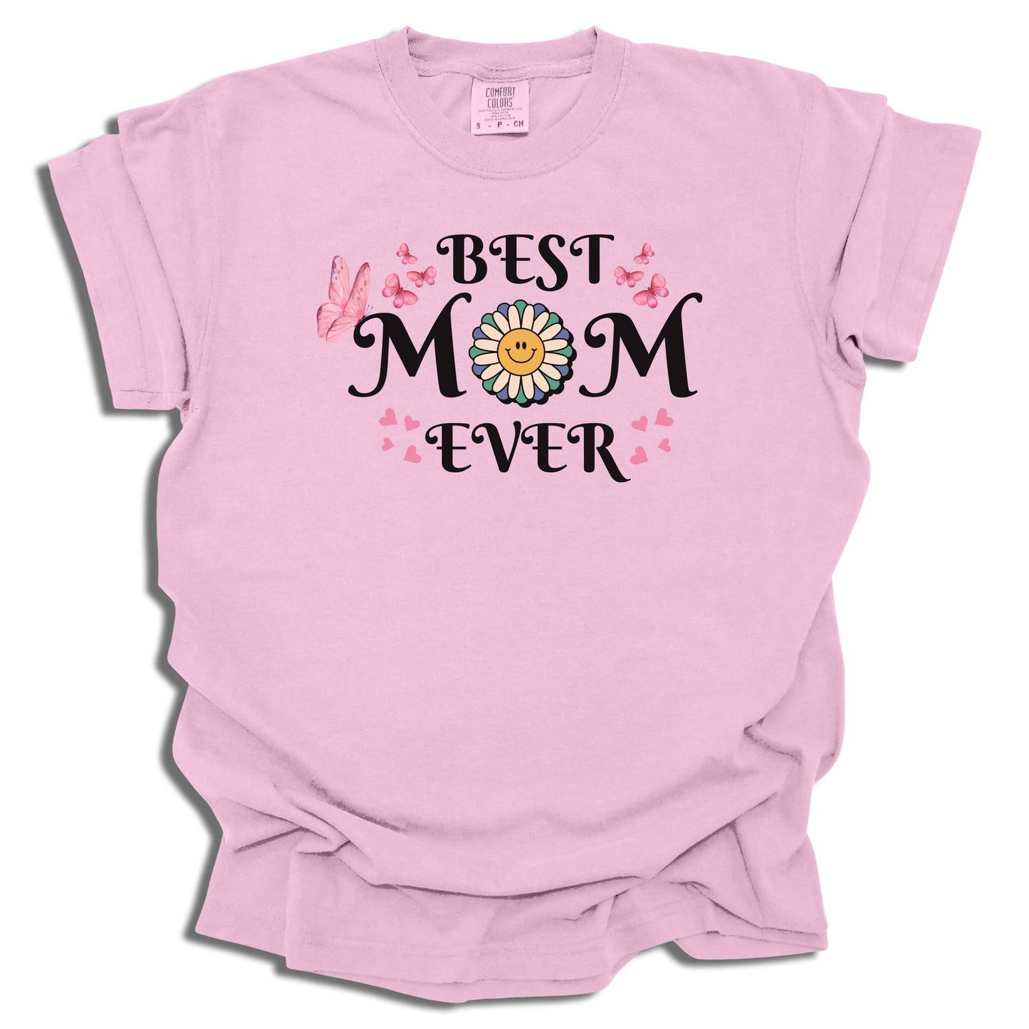 Best Mom Ever - Comfort Colors® T-Shirt - c128a25