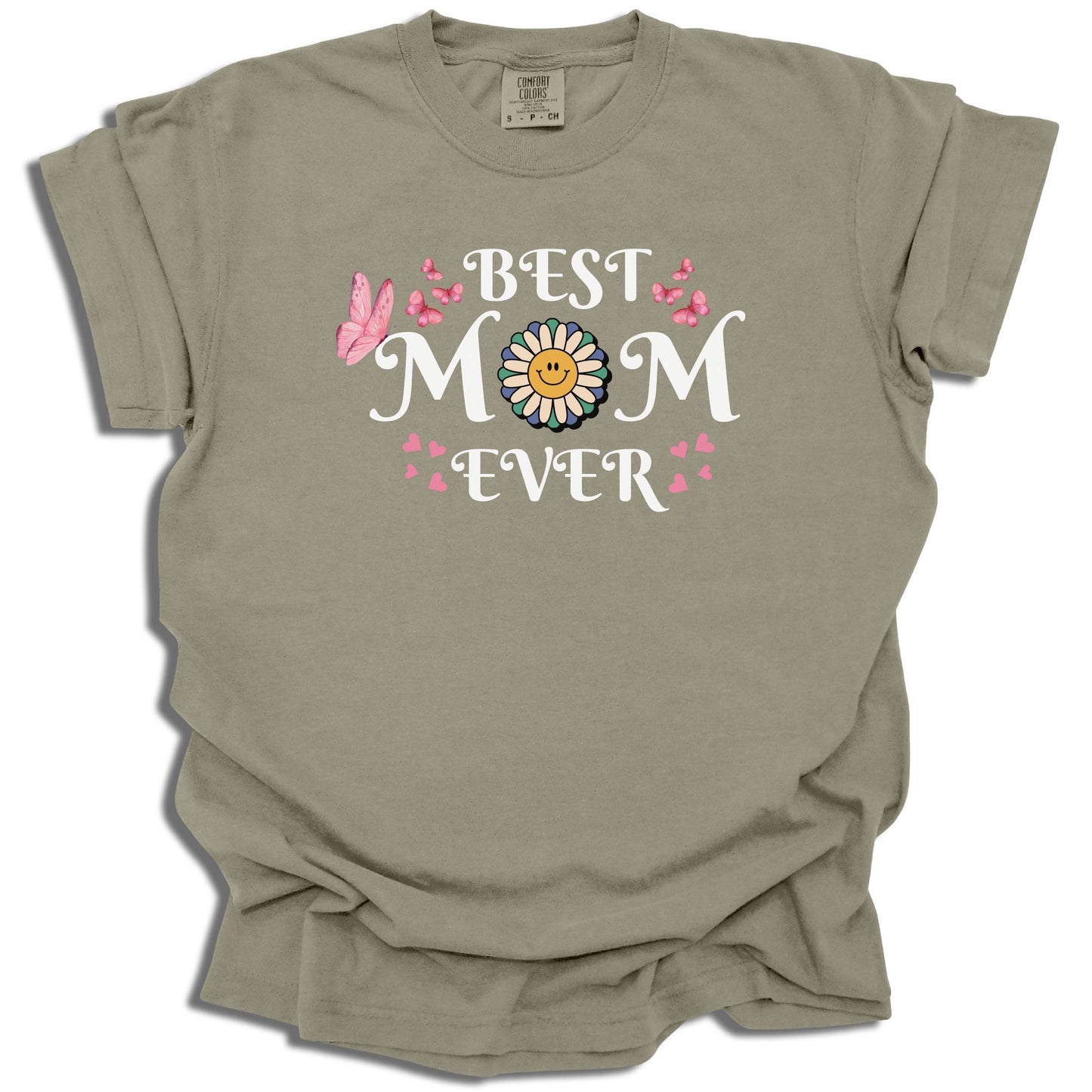 Best Mom Ever - Comfort Colors® T-Shirt - c128a25