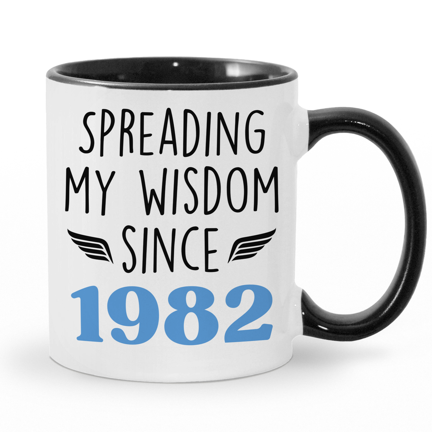 Custom Birth Year Spreading My Wisdom Since Coffee Mug | Personalized Birthday Gift - c135a25
