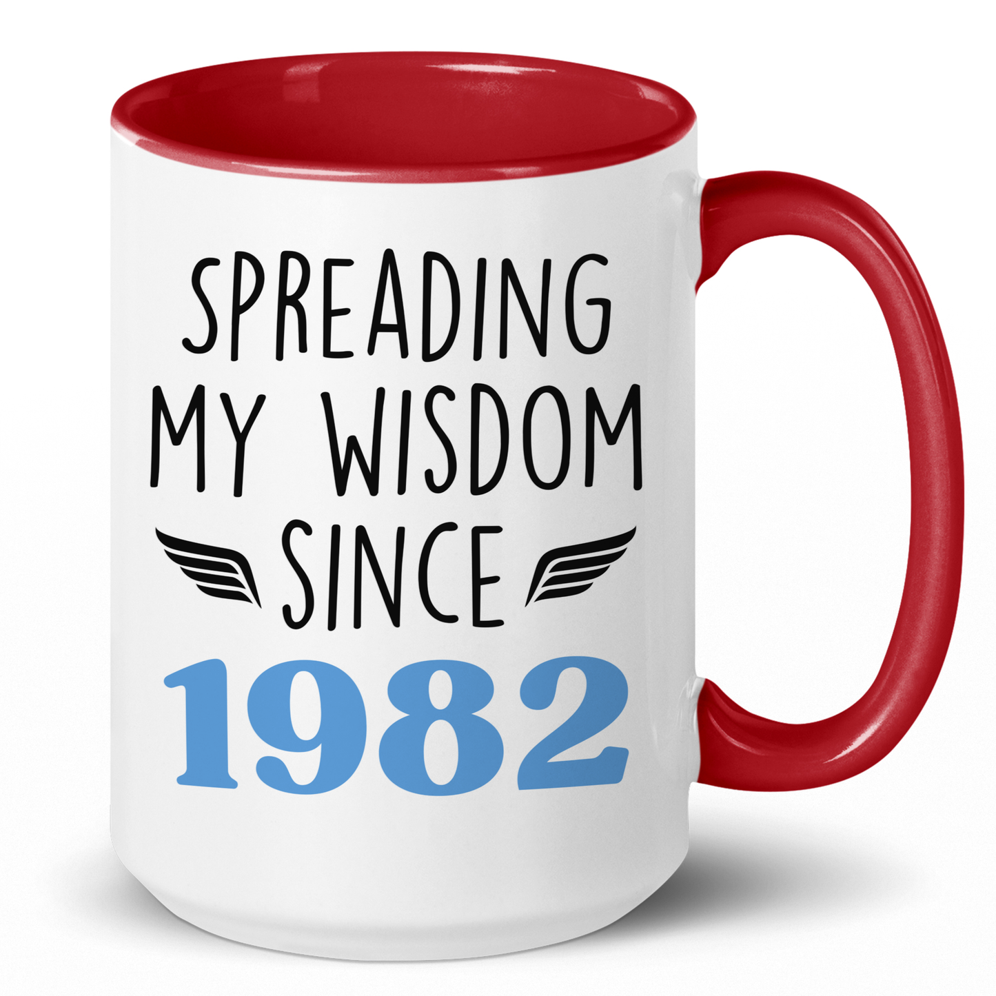 Custom Birth Year Spreading My Wisdom Since Coffee Mug | Personalized Birthday Gift - c135a25