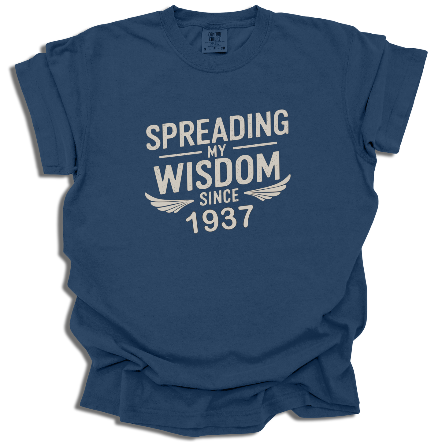 Custom Spreading My Wisdom T-Shirt | Personalized Birth Year Tee | Birthday Gift - c185a25