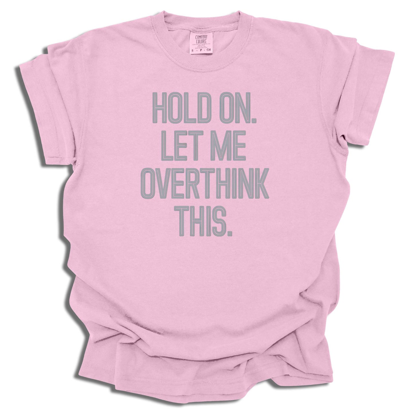Overthinker Graphic T-Shirt | Funny Quote Tee | Birthday Gift - c195a25