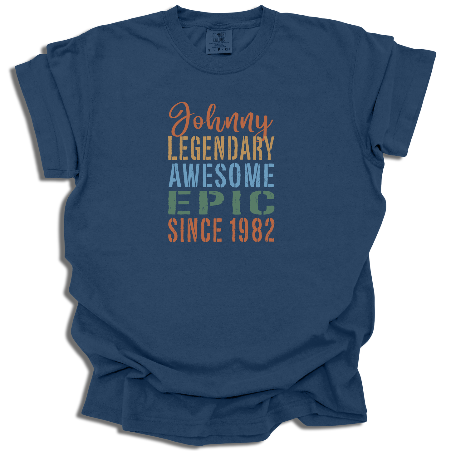 Customizable Name and Year T-Shirt | Legendary Graphic Tee | Birthday Gift - c205a25
