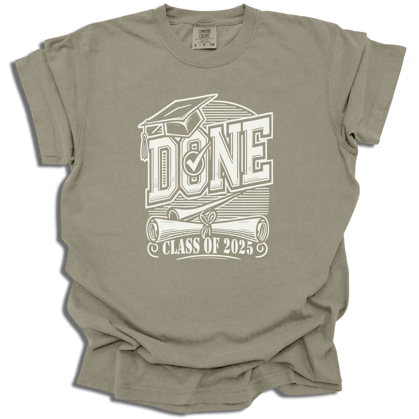 Graduation Shirt Class of 2025 - Senior Done Tee - High School Grad Gift - c208a25