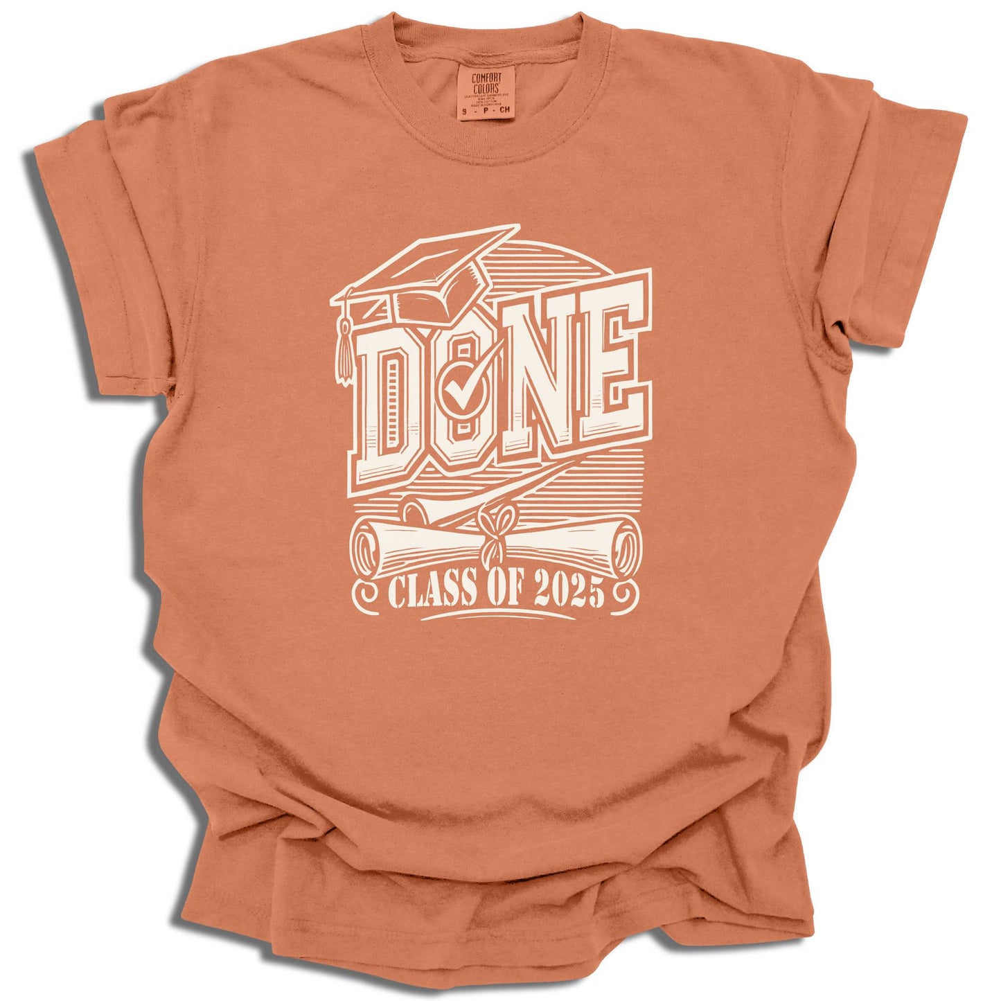 Graduation Shirt Class of 2025 - Senior Done Tee - High School Grad Gift - c208a25
