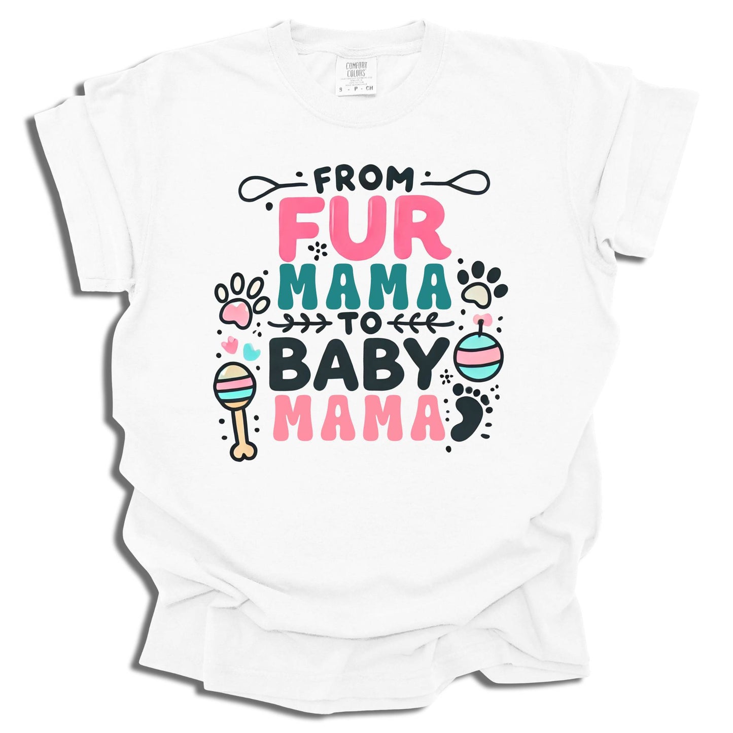 From Fur Mama to Baby Mama T-Shirt | Dog Mom Pregnancy Announcement | Comfort Colors® - c219a25