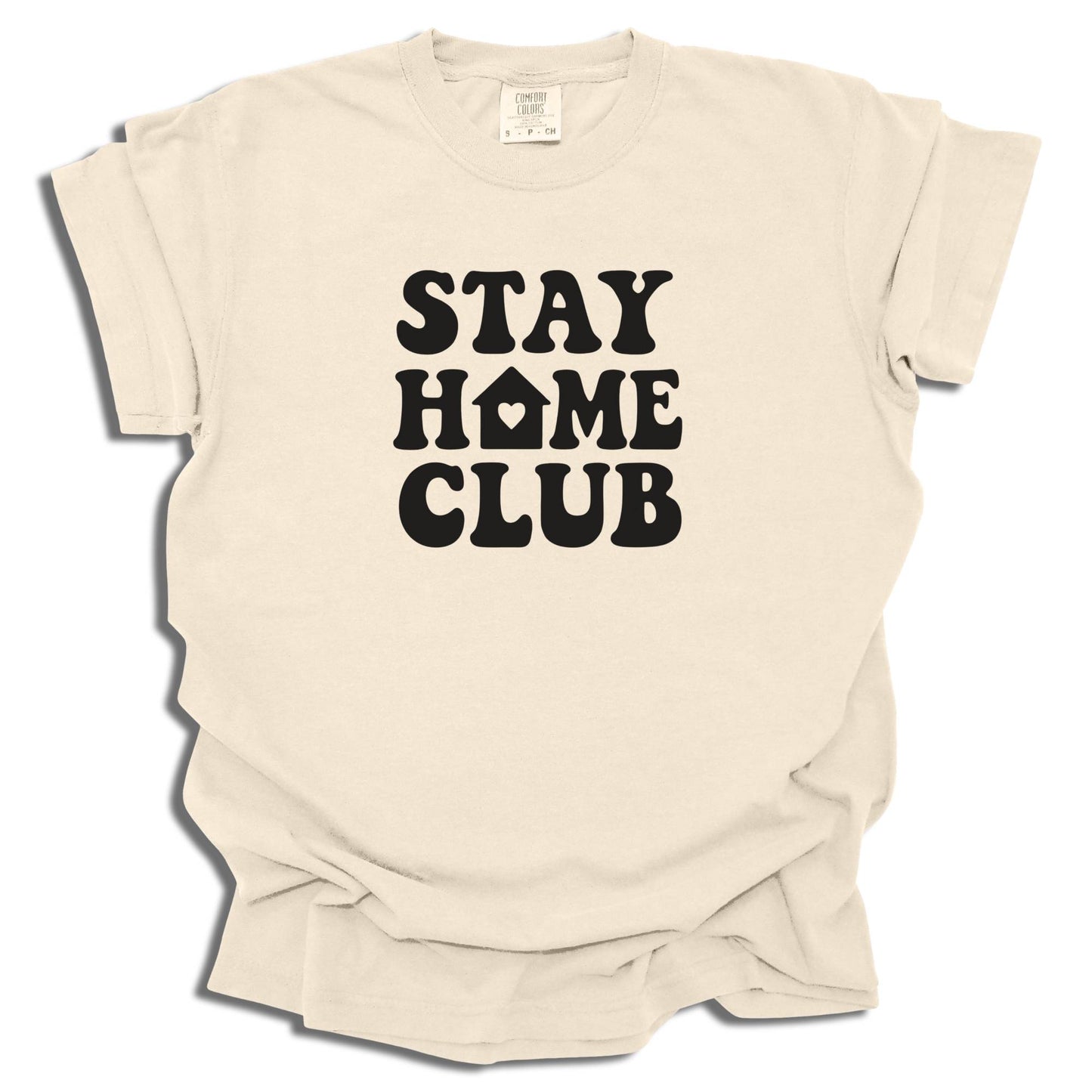 Stay Home Club T-Shirt | Unisex Comfort Tee | Relaxed Fit Gift - c252a25