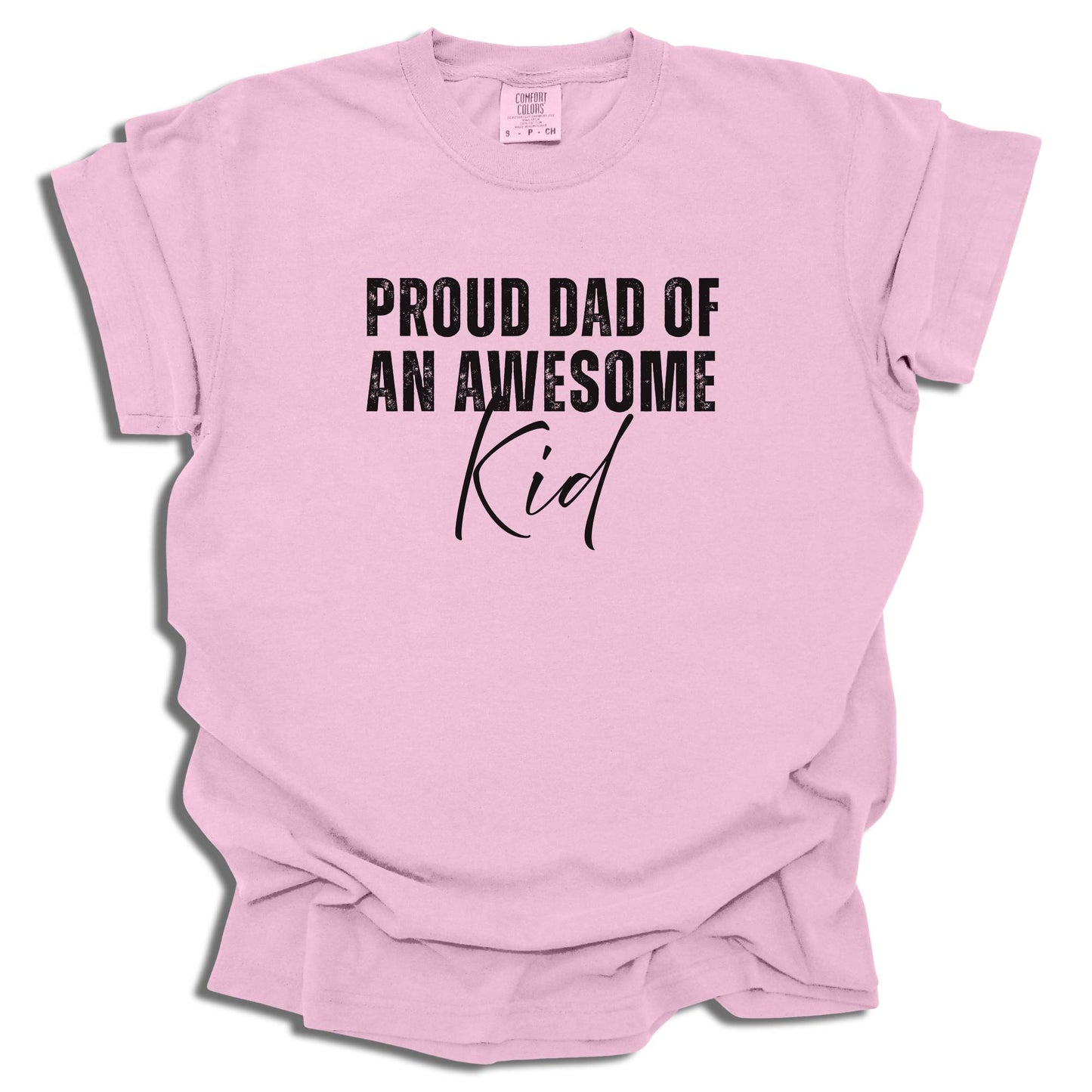 Proud Dad of an Awesome Kid Shirt | Funny Father Tee | Father's Day Gift Idea - c266a25