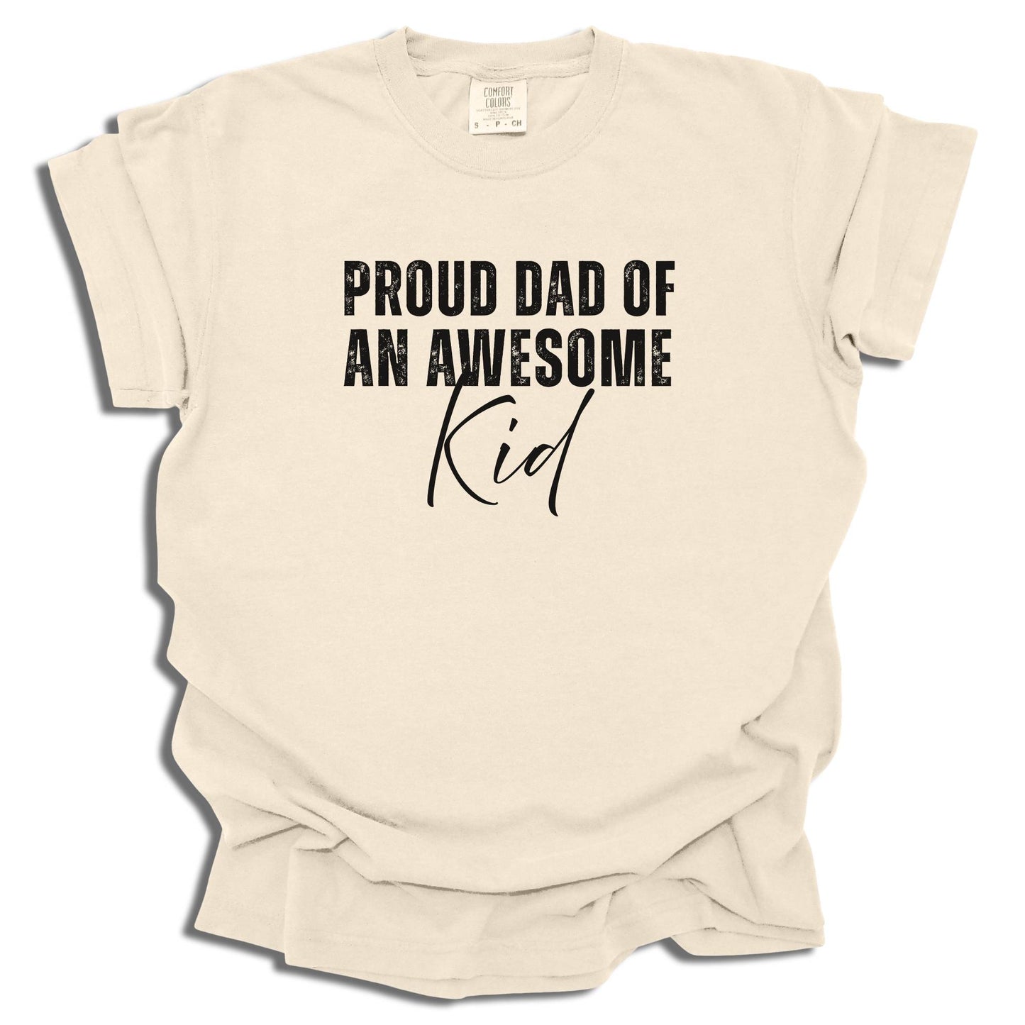 Proud Dad of an Awesome Kid Shirt | Funny Father Tee | Father's Day Gift Idea - c266a25