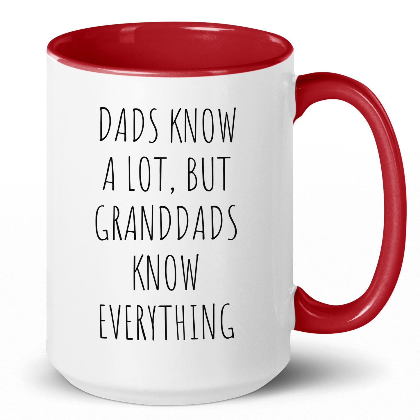 Dads Know a Lot, But Granddads Know Everything Coffee Mug - c274a25
