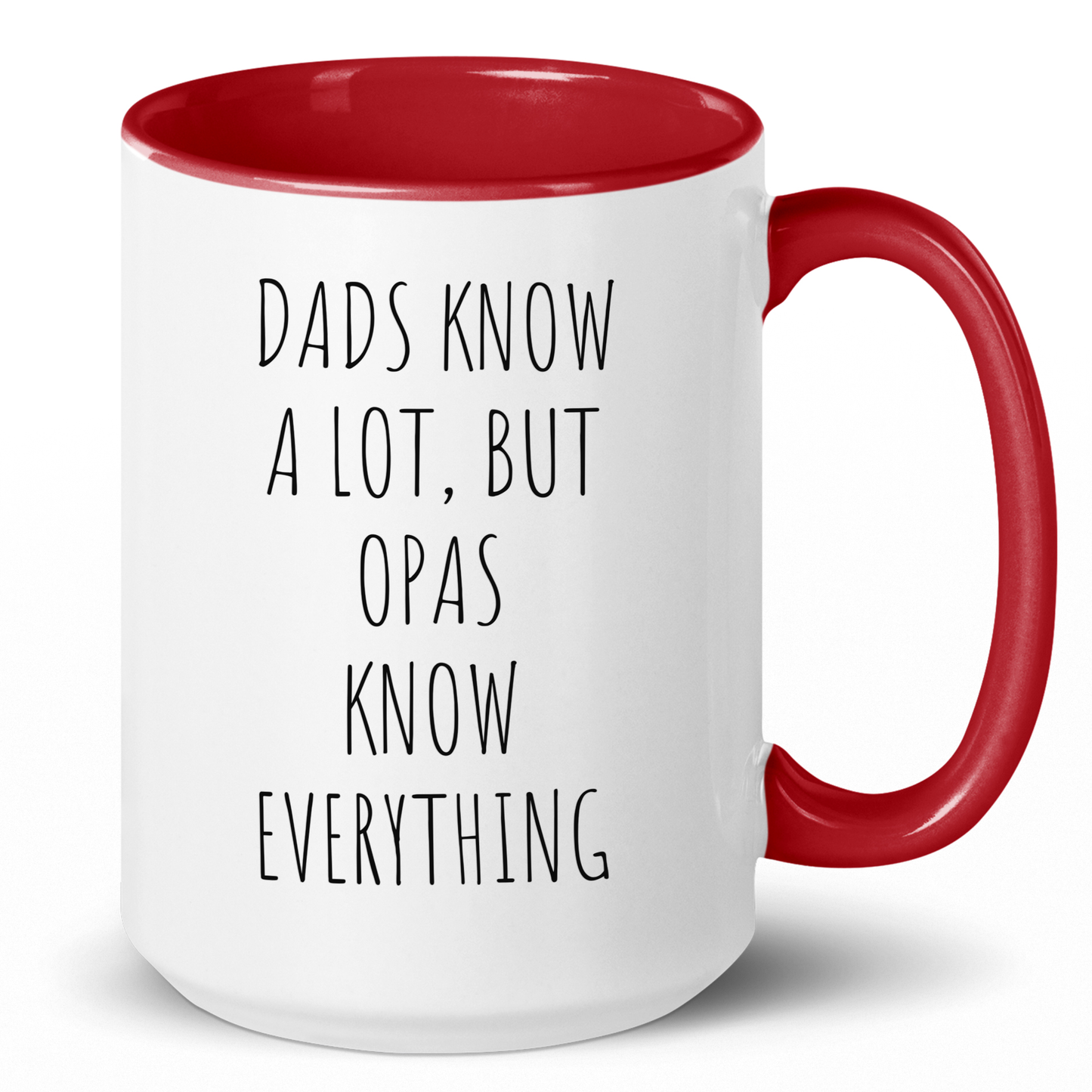 Dads Know a Lot, But Opas Know Everything Coffee Mug - c279a25