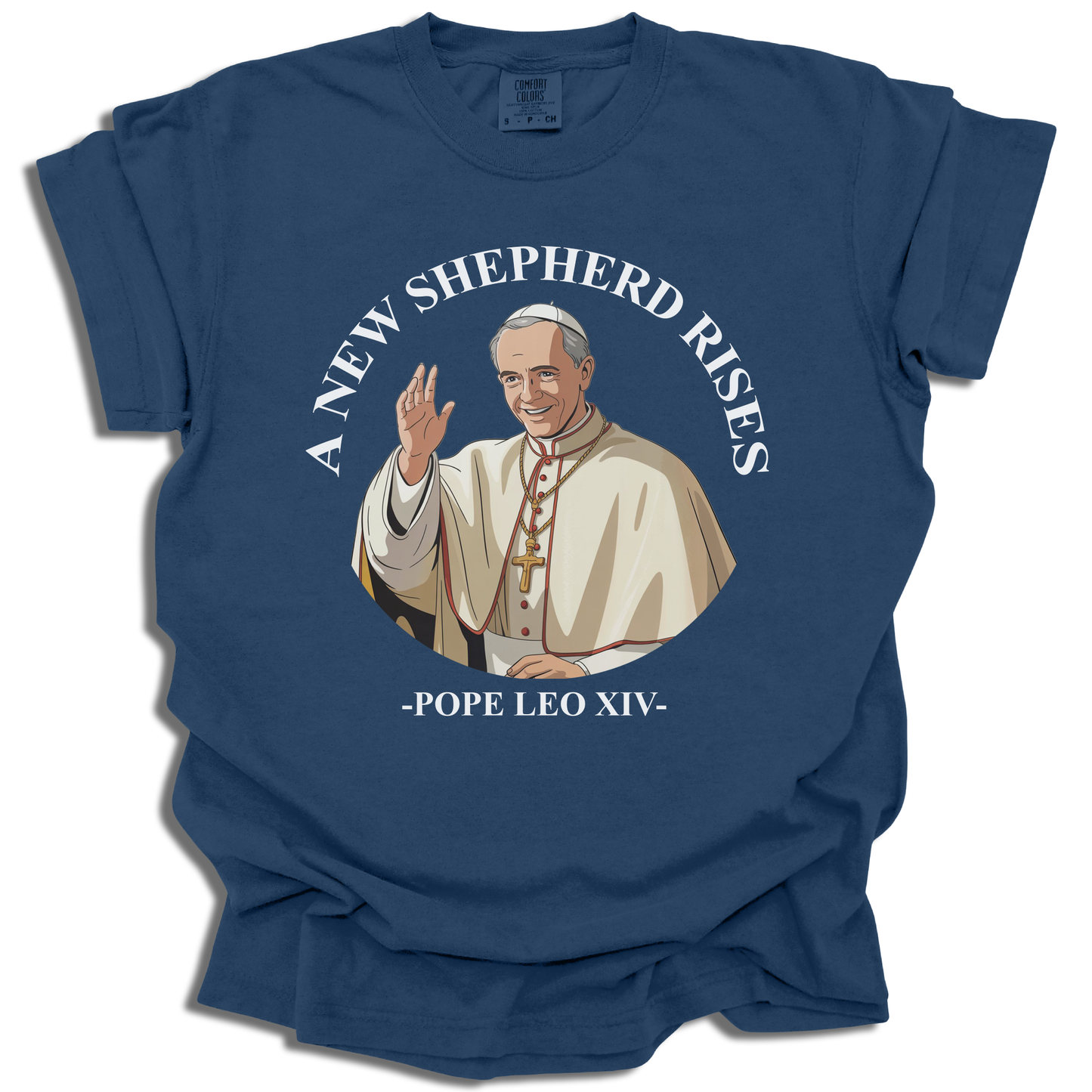 A New Shepherd Rises T-Shirt - Pope Leo XIV Gift - c313a25