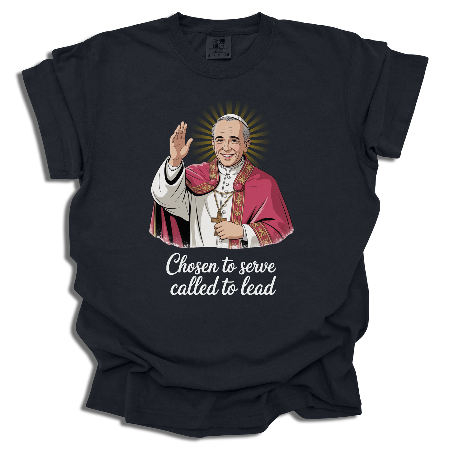 Chosen to Serve Called to Lead T-Shirt - Religious Gift - c314a25