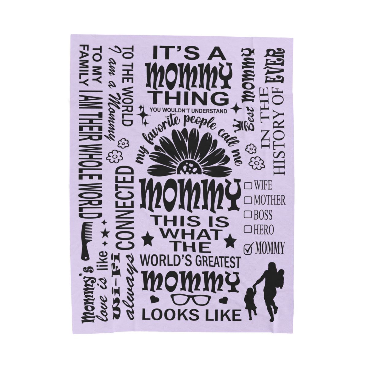 Mommy Quotes / Memes - Velveteen Throw Blanket - c19a25