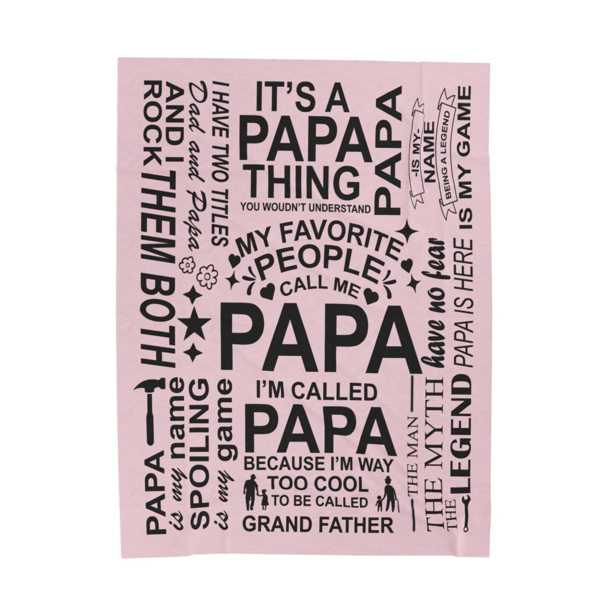 Papa Quotes - Velveteen Plush Blanket - c156a25