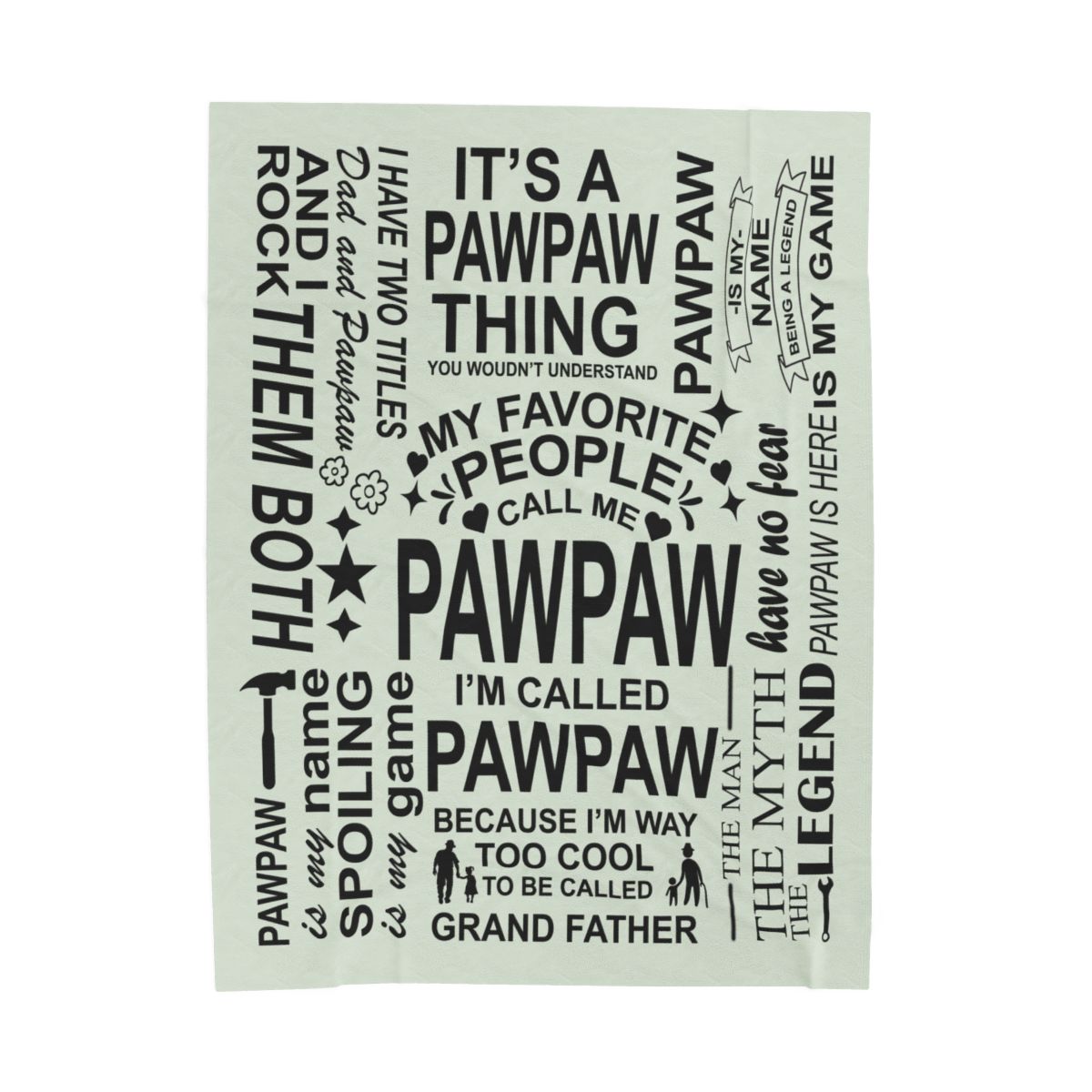 PawPaw Quotes - Velveteen Plush Blanket - c148a25