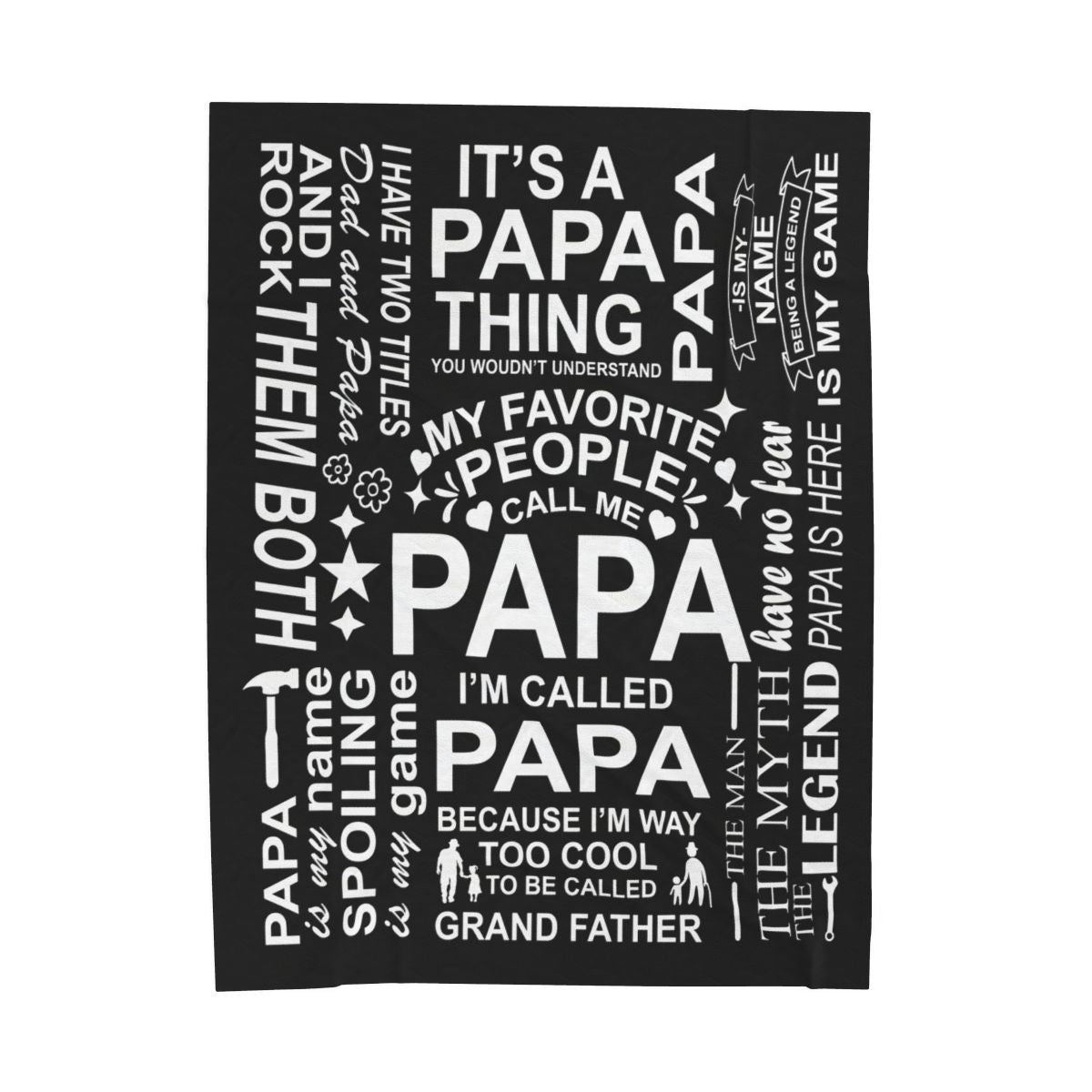 Papa Quotes - Velveteen Plush Blanket - c156a25