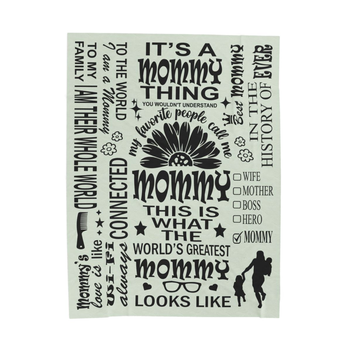 Mommy Quotes / Memes - Velveteen Throw Blanket - c19a25