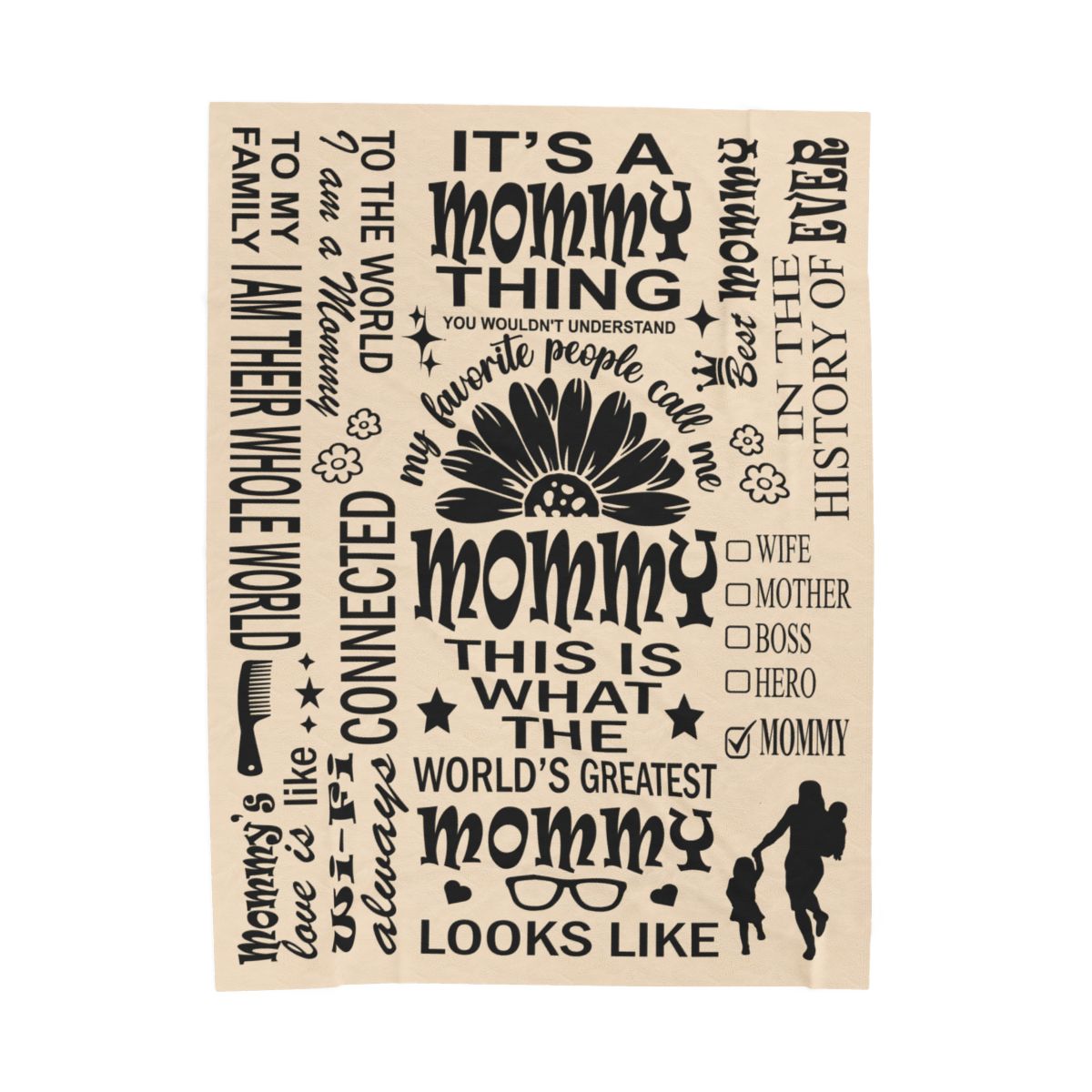 Mommy Quotes / Memes - Velveteen Throw Blanket - c19a25