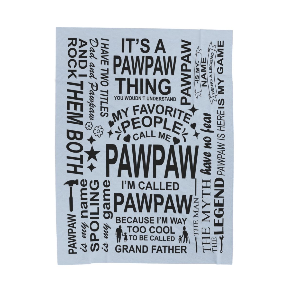 PawPaw Quotes - Velveteen Plush Blanket - c148a25