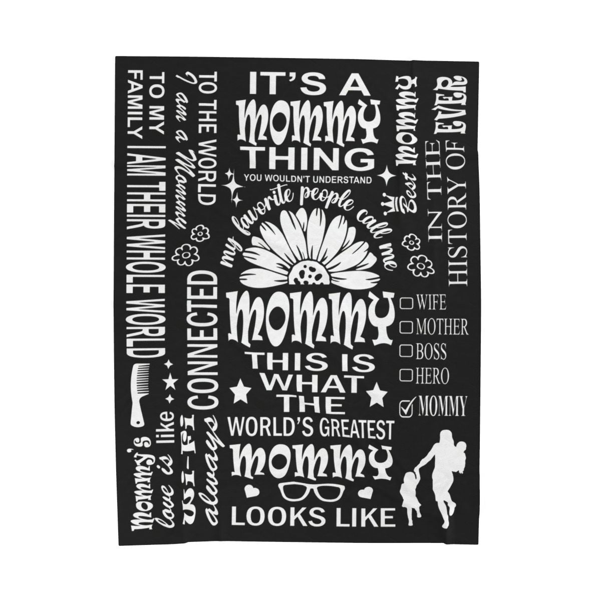 Mommy Quotes / Memes - Velveteen Throw Blanket - c19a25