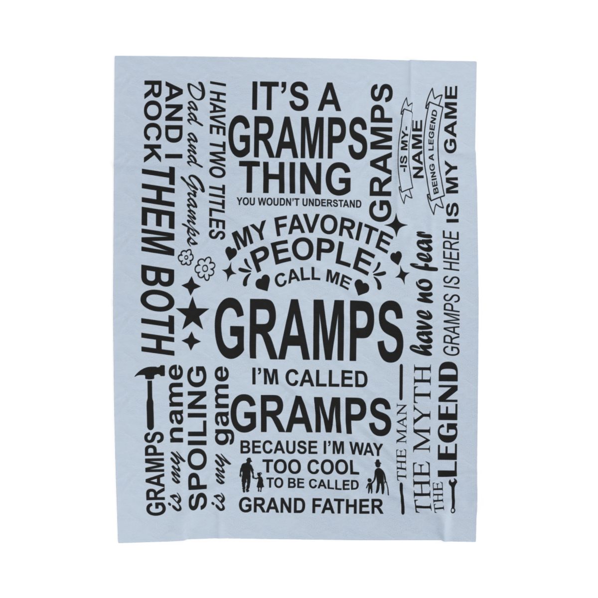 Gramps Quotes - Velveteen Plush Blanket - c151a25