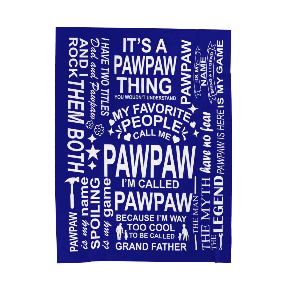 PawPaw Quotes - Velveteen Plush Blanket - c148a25
