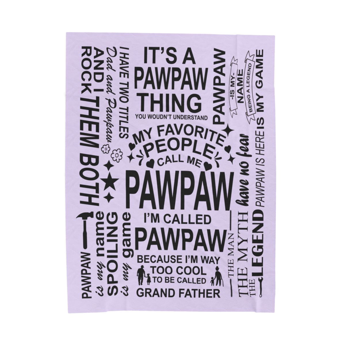 PawPaw Quotes - Velveteen Plush Blanket - c148a25