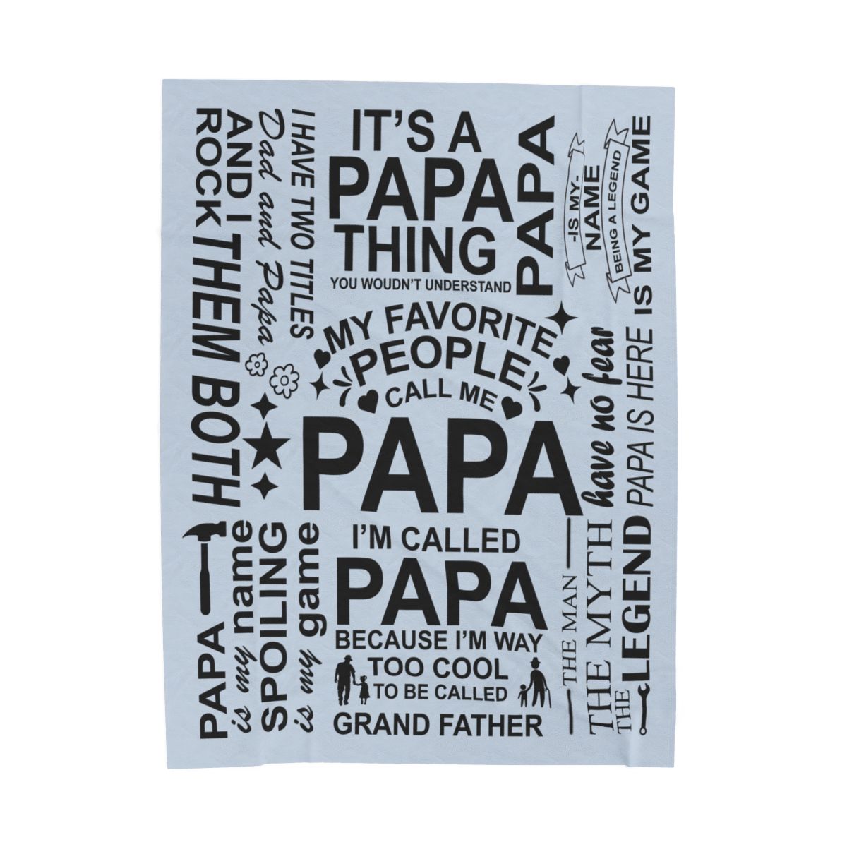 Papa Quotes - Velveteen Plush Blanket - c156a25