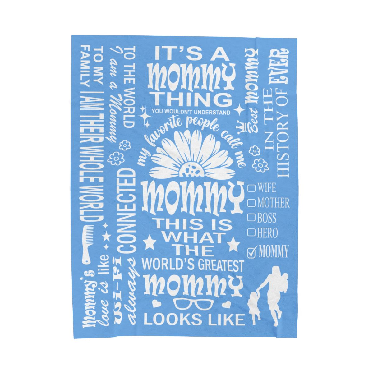 Mommy Quotes / Memes - Velveteen Throw Blanket - c19a25