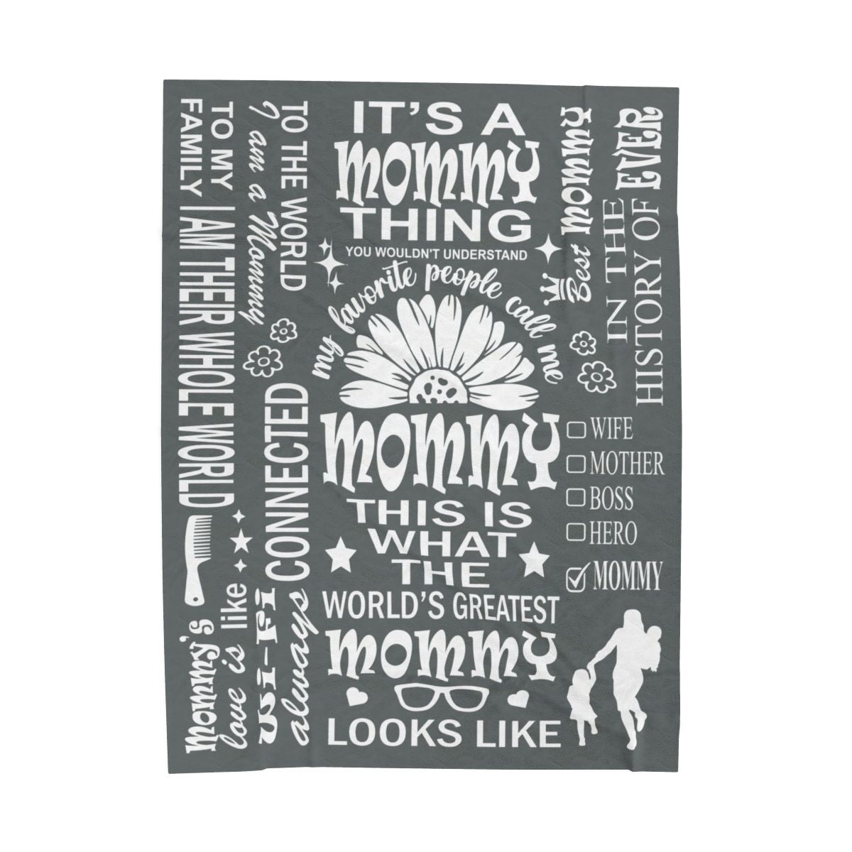 Mommy Quotes / Memes - Velveteen Throw Blanket - c19a25