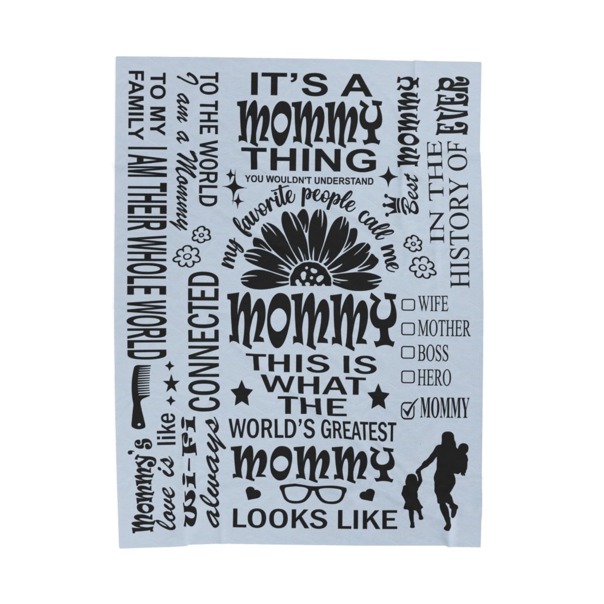 Mommy Quotes / Memes - Velveteen Throw Blanket - c19a25