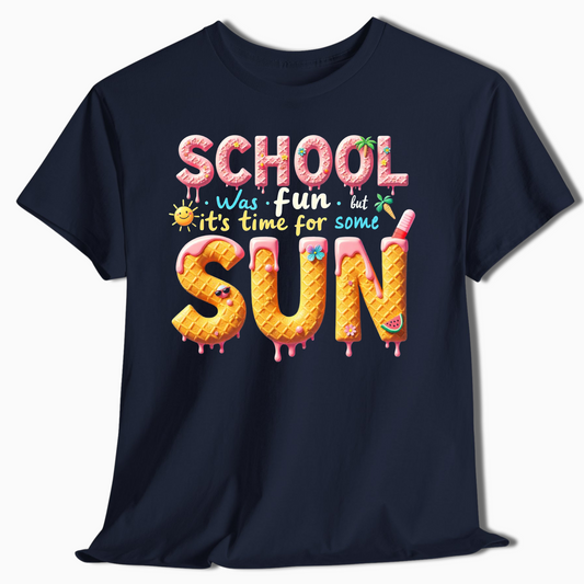 School Was Fun But It’s Time For Sun T-Shirt - c342a25