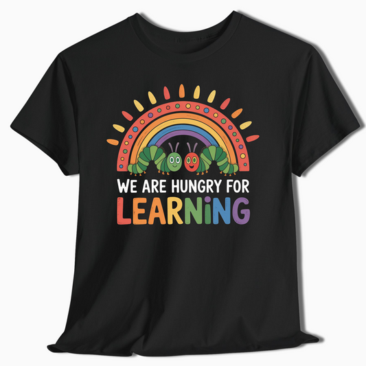 We Are Hungry For Learning T-Shirt - Preschool & Early Grades - c351a25