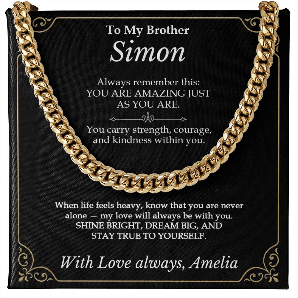 To My Brother - You Are Amazing Just As You Are Necklace Gift - c580a25