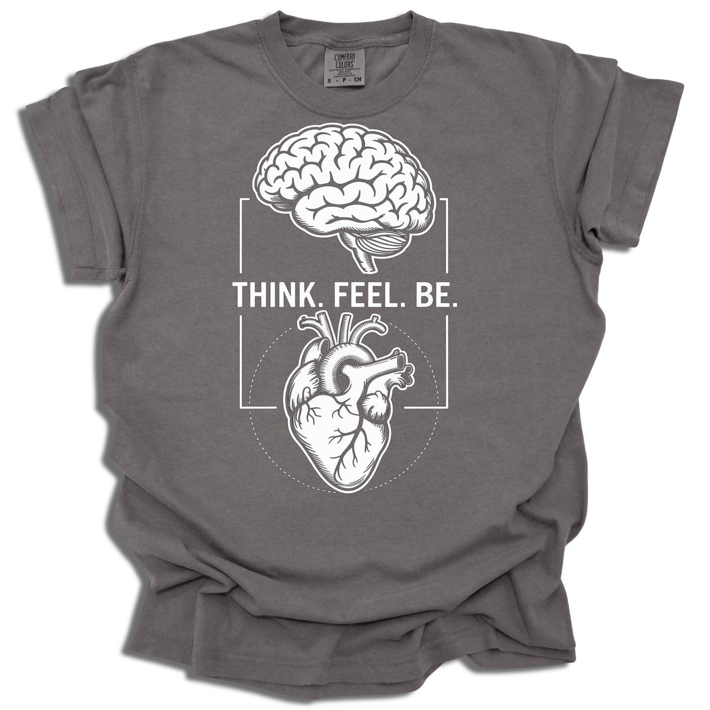 Think. Feel. Be. Mindfulness Shirt Gift for Mental Health Lovers - c524a25