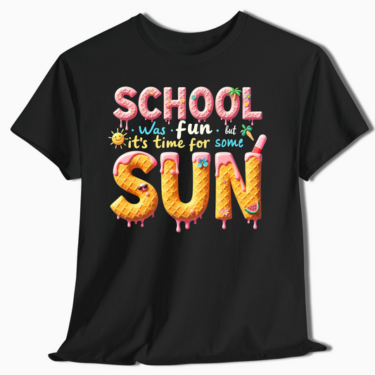 School Was Fun But It’s Time For Sun T-Shirt - c342a25