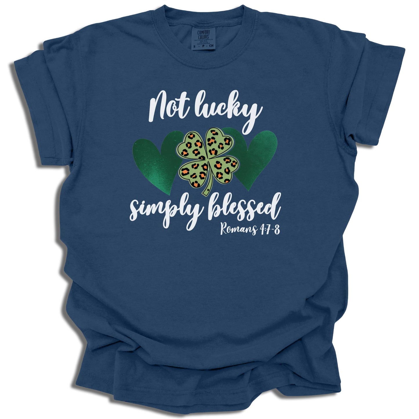 Not Lucky Simply Blessed - Saint Patrick's Day - Comfort Colors® T-Shirt - c102a25