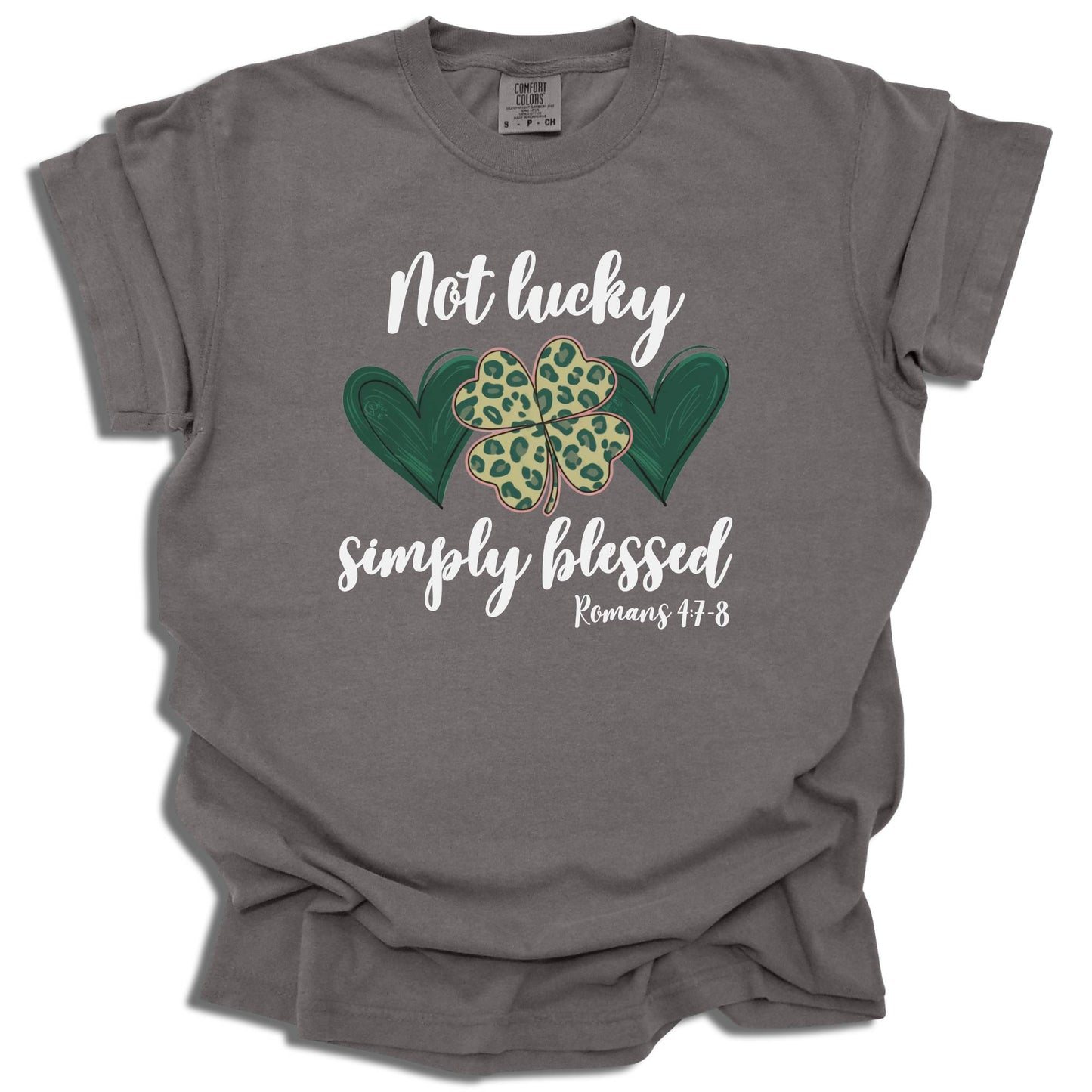Not Lucky Simply Blessed - St. Patrick's Day - Comfort Colors® T-Shirt - c103a25