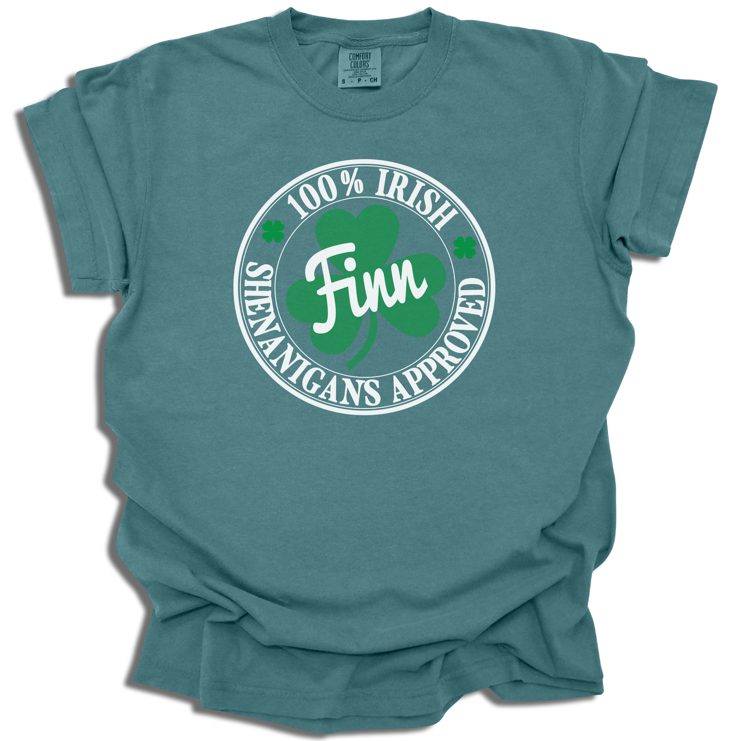 100% Irish Shenanigans Approved - St. Patrick's Day - Comfort Colors® T-Shirt - c119a25