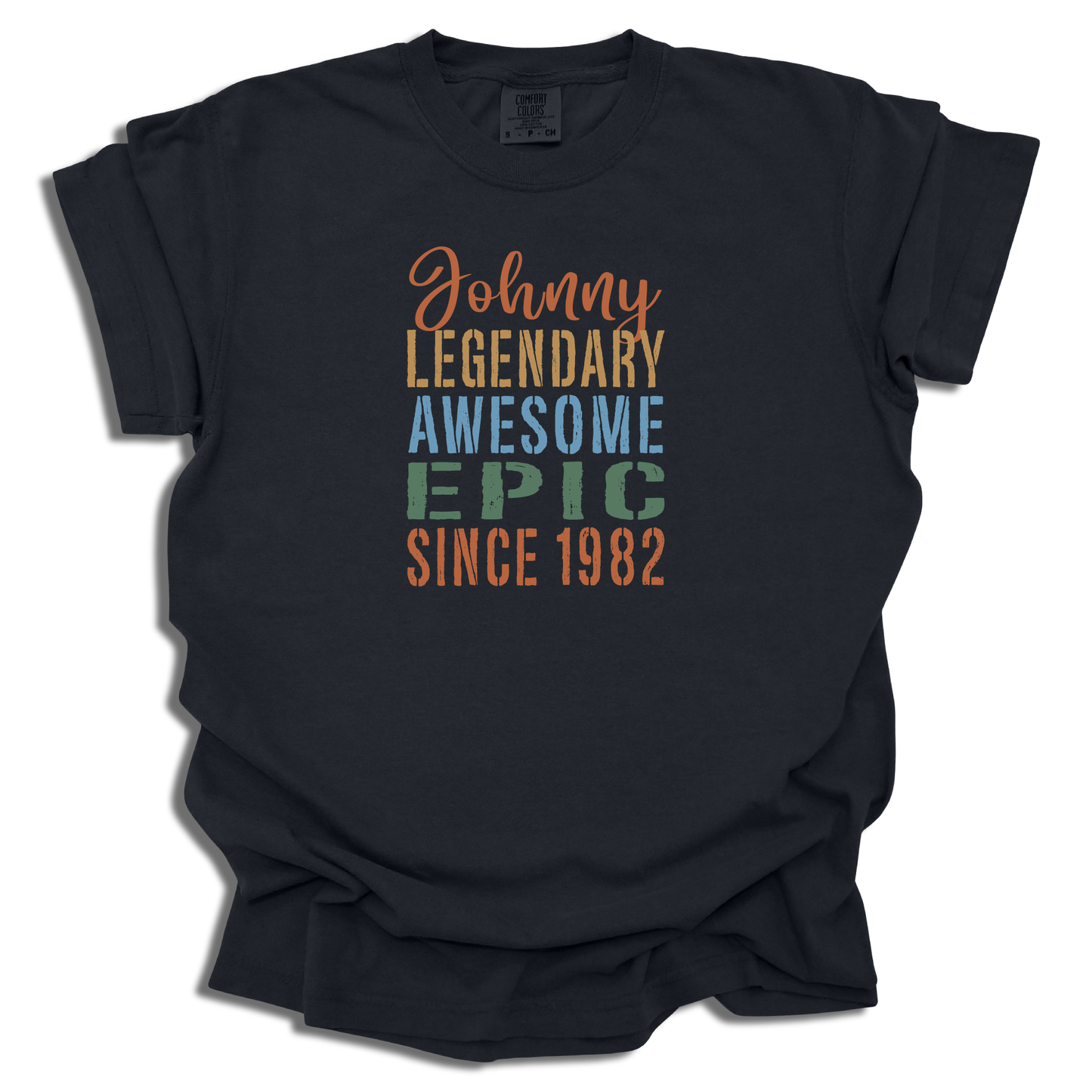 Customizable Name and Year T-Shirt | Legendary Graphic Tee | Birthday Gift - c205a25