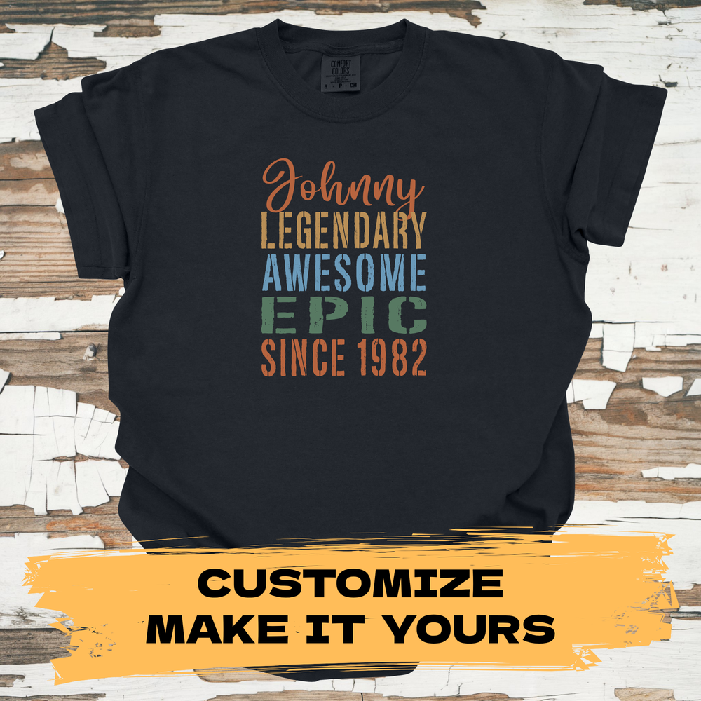 Customizable Name and Year T-Shirt - Legendary Graphic Tee - Primary View