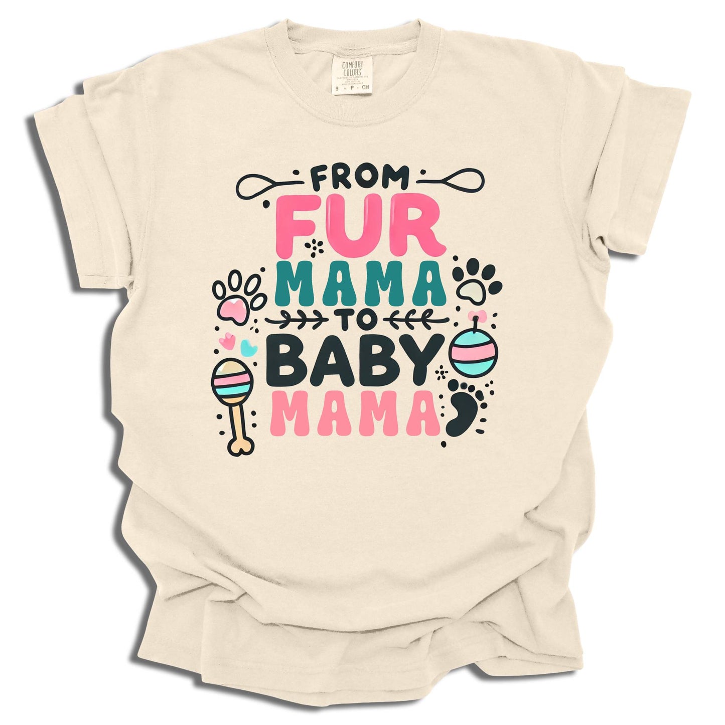From Fur Mama to Baby Mama T-Shirt | Dog Mom Pregnancy Announcement | Comfort Colors® - c219a25