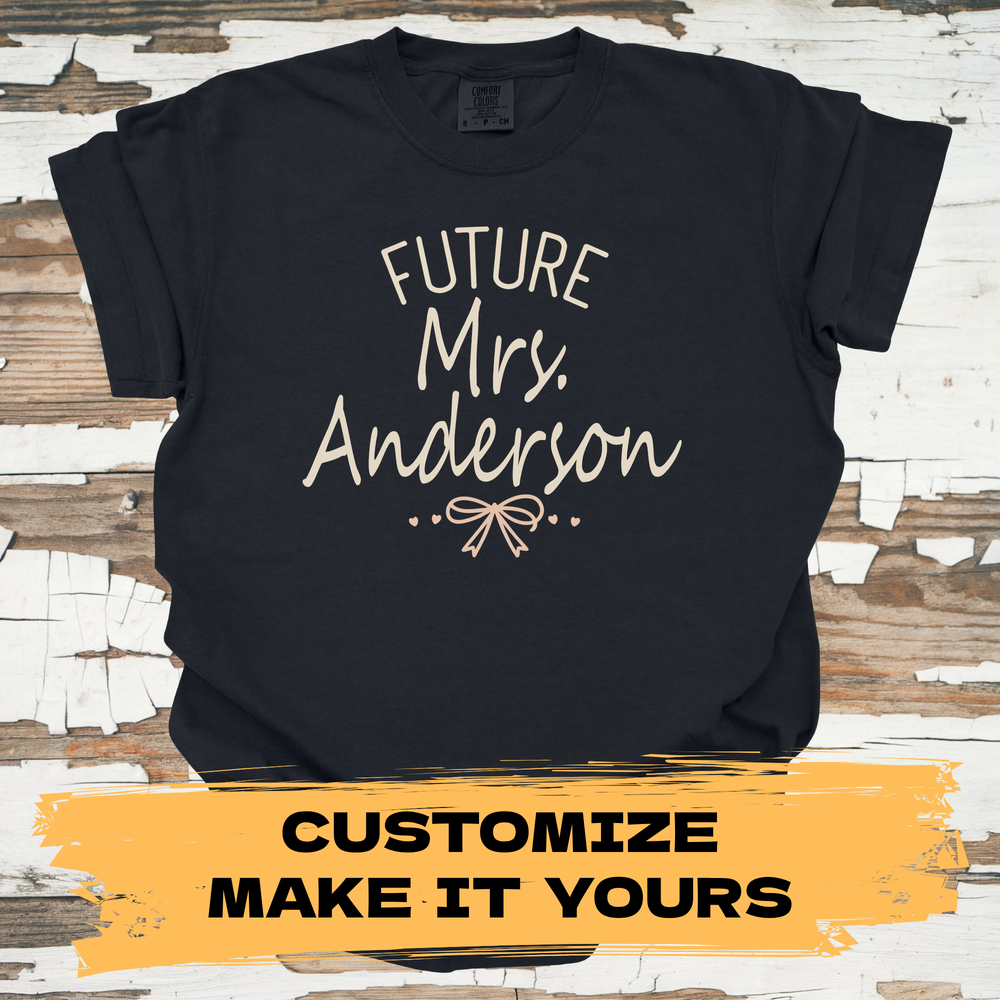 Future Mrs t-shirt with customizable last name design - Front View
