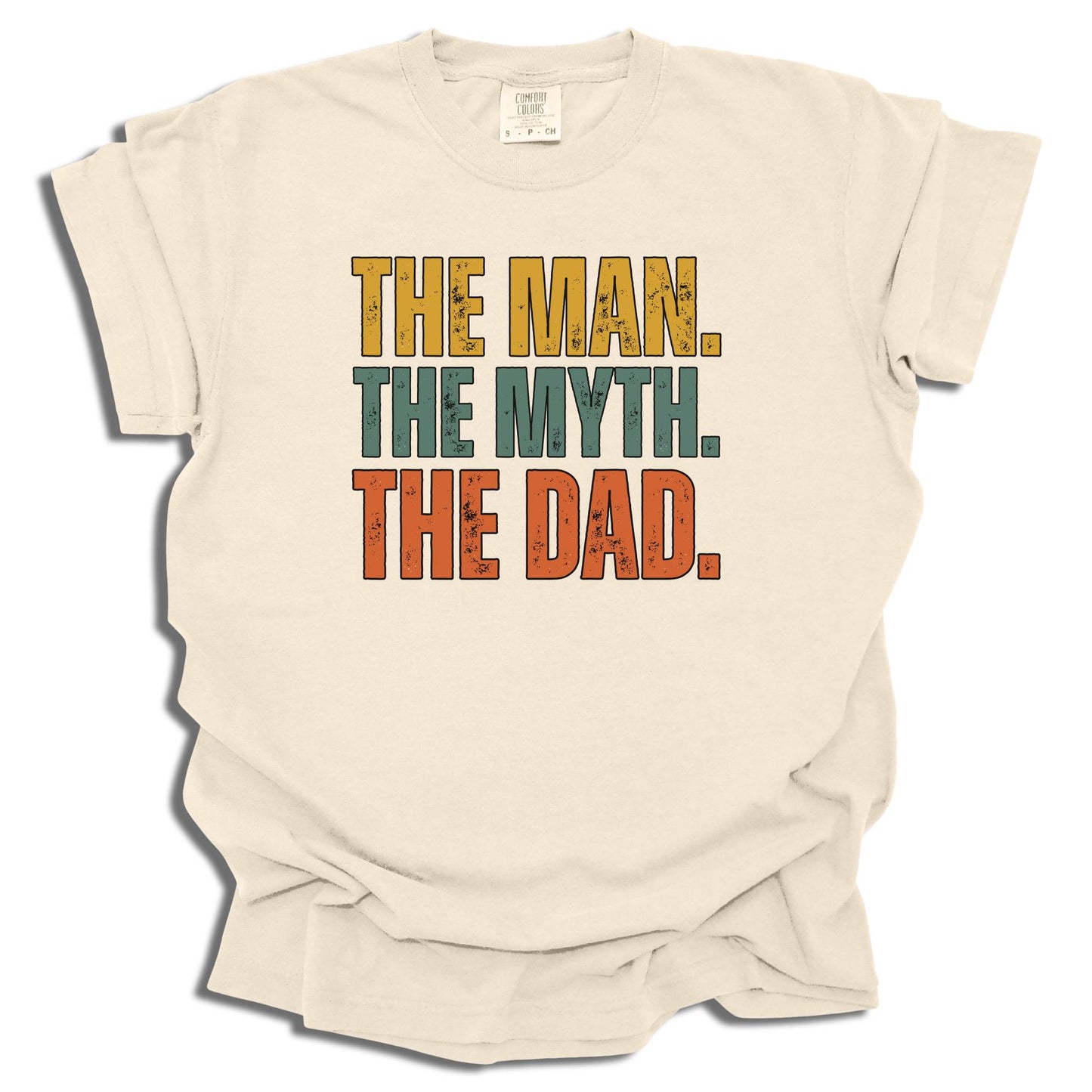 The Man The Myth The Dad T-Shirt | Unisex Casual Tee | Father’s Day Gift - c255a25
